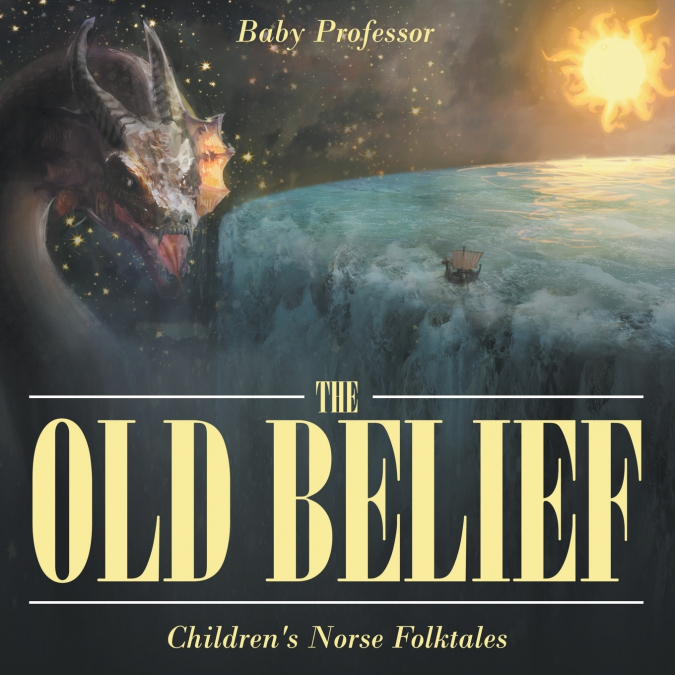 The Old Belief | Children’s Norse Folktales