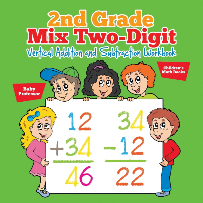 2nd Grade Mix Two-Digit Vertical Addition and Subtraction Workbook | Children’s Math Books