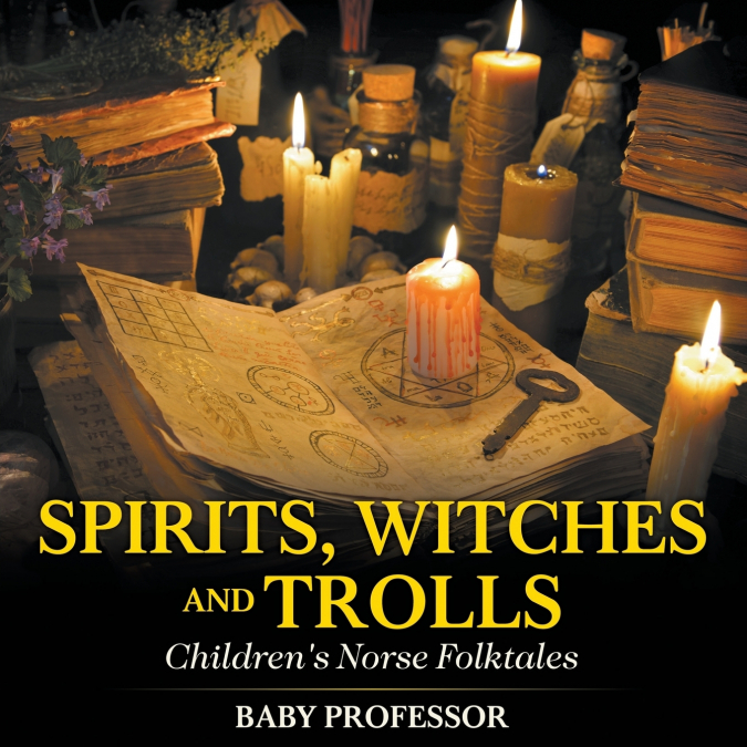 Spirits, Witches and Trolls | Children’s Norse Folktales