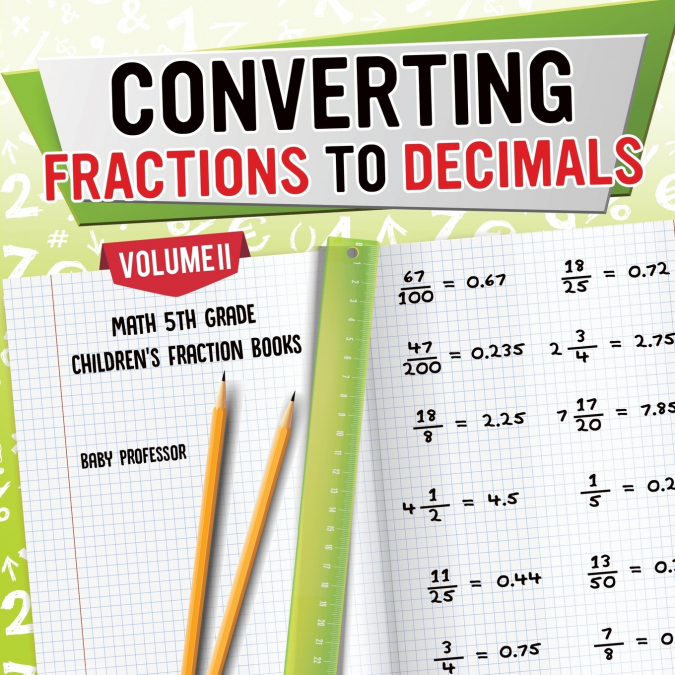 Converting Fractions to Decimals Volume II - Math 5th Grade | Children’s Fraction Books