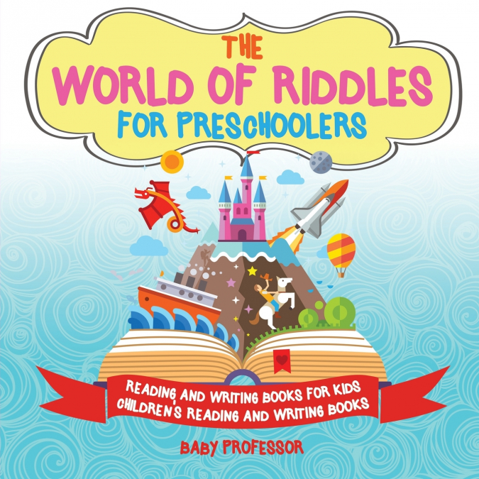 The World of Riddles for Preschoolers - Reading and Writing Books for Kids | Children’s Reading and Writing Books