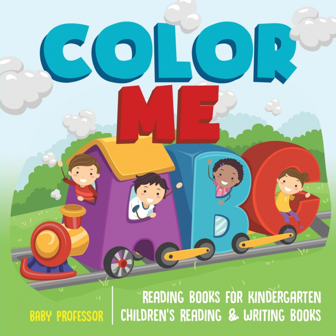 Color Me ABC - Reading Books for Kindergarten | Children’s Reading & Writing Books