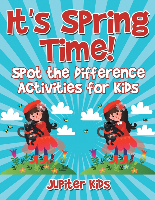 It’s Spring Time! Spot the Difference Activities for Kids