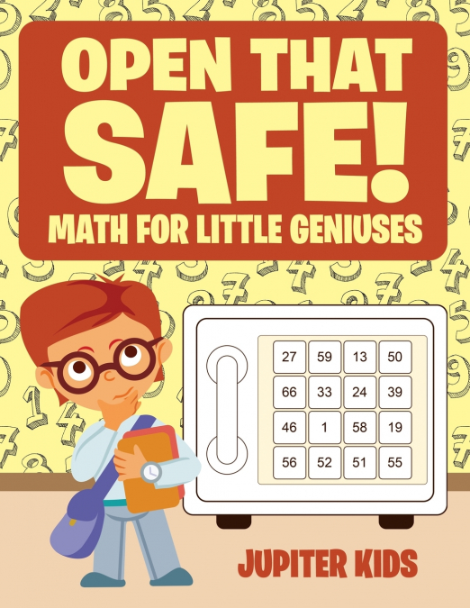 Open that Safe! Math for Little Geniuses