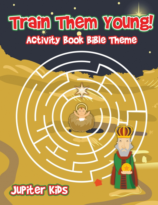 Train Them Young! Activity Book Bible Theme