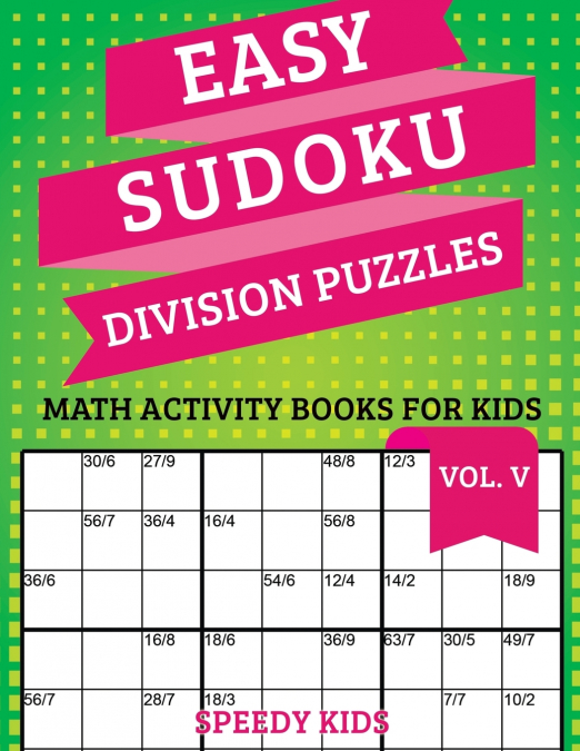 Easy Sudoku Division Puzzles Vol V