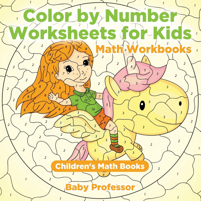 Color by Number Worksheets for Kids - Math Workbooks | Children’s Math Books