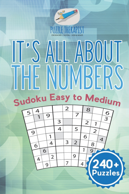 It’s All About the Numbers | Sudoku Easy to Medium (240+ Puzzles)