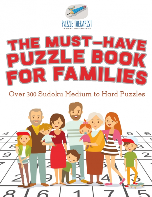 The Must-Have Puzzle Book for Families | Over 300 Sudoku Medium to Hard Puzzles