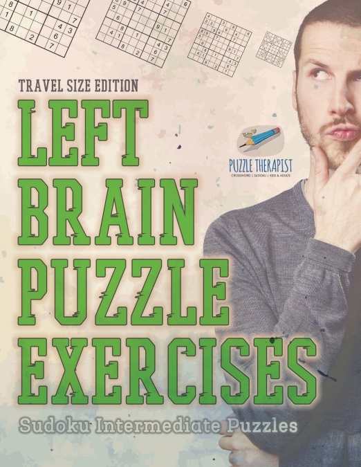 Left Brain Puzzle Exercises | Sudoku Intermediate Puzzles | Travel Size Edition