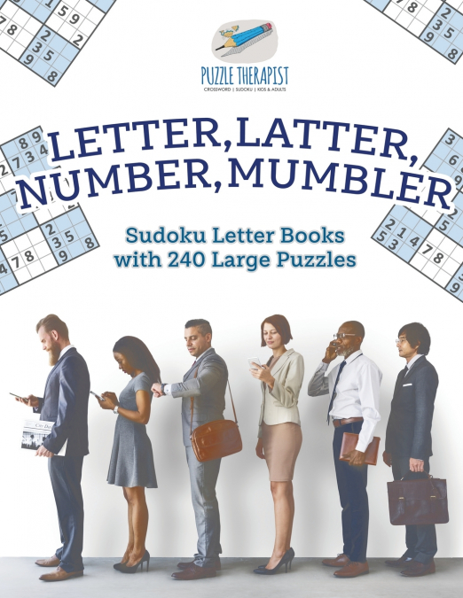 Letter, Latter, Number, Mumbler | Sudoku Letter Books with 240 Large Puzzles