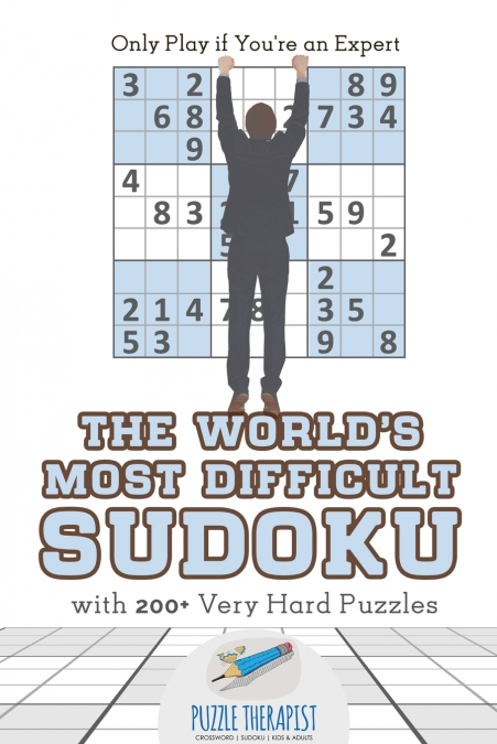 The World’s Most Difficult Sudoku | Only Play if You’re an Expert | with 200+ Very Hard Puzzles