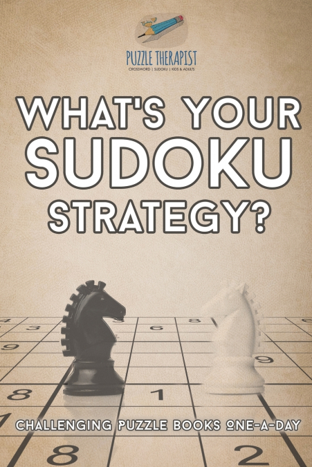 What’s Your Sudoku Strategy? | Challenging Puzzle Books One-a-Day