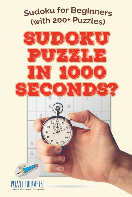 Sudoku Puzzle in 1000 Seconds? | Sudoku for Beginners (with 200+ Puzzles)
