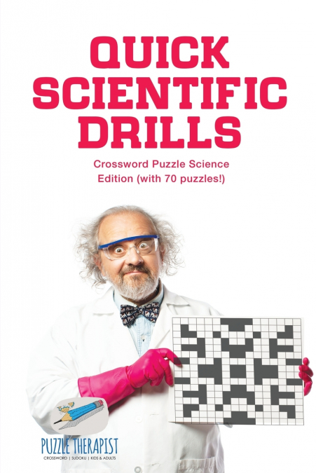 Quick Scientific Drills | Crossword Puzzle Science Edition (with 70 puzzles!)