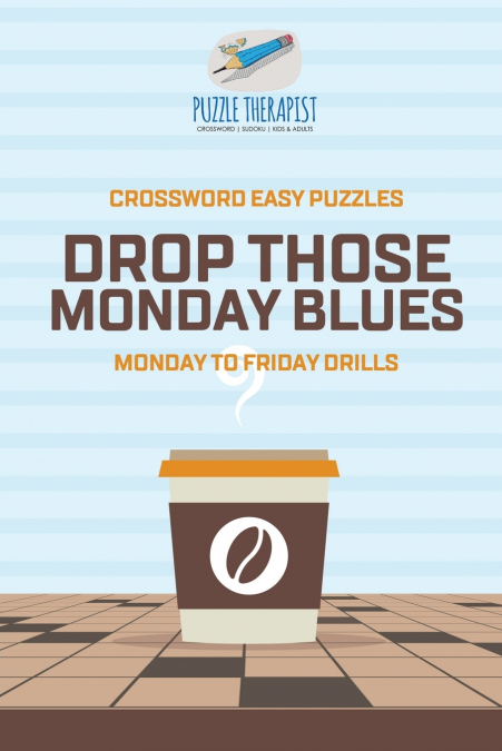 Recover from Monday Blues | Crossword Easy Puzzles | Monday to Friday Drills