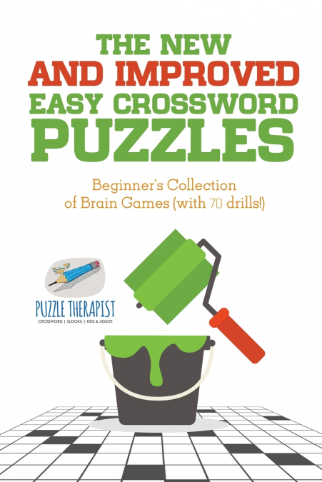 The New and Improved Easy Crossword Puzzles | Beginner’s Collection of Brain Games (with 70 drills!)