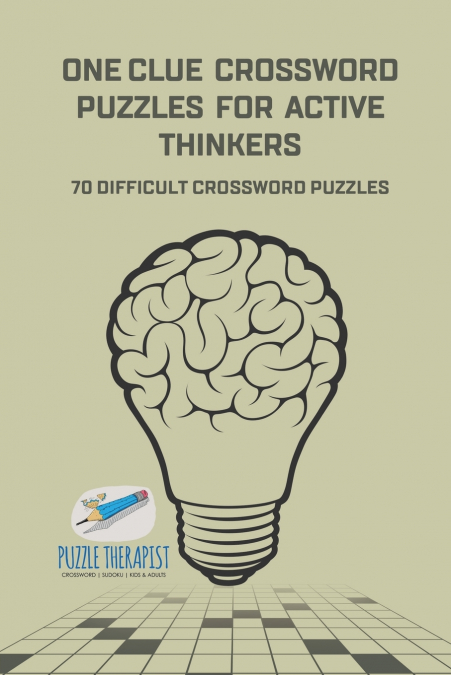 One Clue Crossword Puzzles for Active Thinkers | 70 Difficult Crossword Puzzles