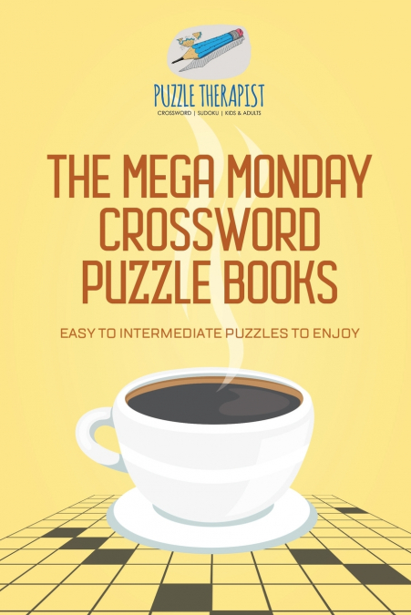 The Mega Monday Crossword Puzzle Books | Easy to Intermediate Puzzles to Enjoy