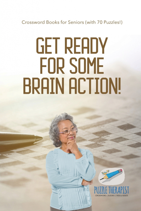 Get Ready for Some Brain Action! | Crossword Books for Seniors (with 70 Puzzles!)