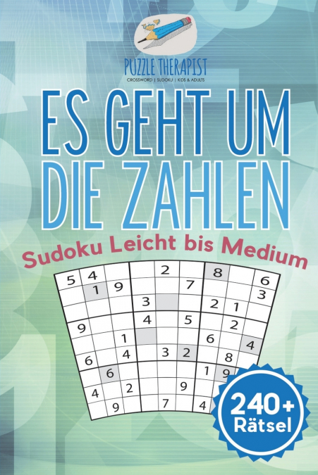 Es geht um die Zahlen | Sudoku Leicht bis Medium (240+ Rätsel)