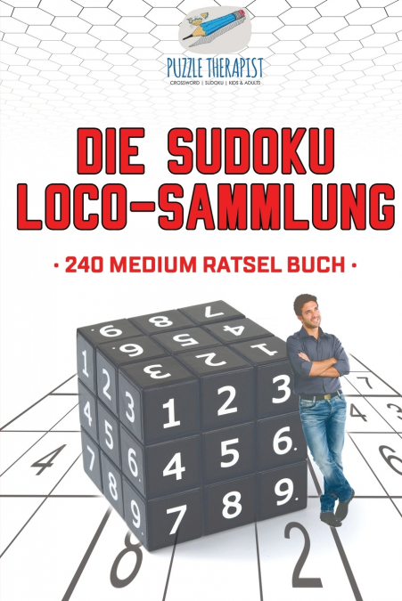 Die Sudoku Loco-Sammlung | 240 Medium Rätsel Buch