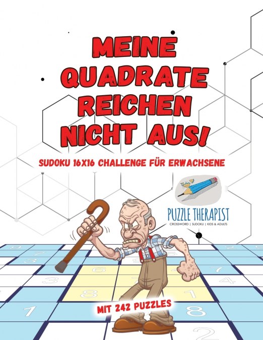 Meine Quadrate Reichen Nicht Aus! | Sudoku 16x16 Challenge für Erwachsene | Mit 242 Puzzles