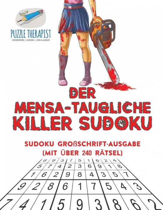 Der Mensa-Taugliche Killer Sudoku | Sudoku Großschrift-Ausgabe (mit über 240 Rätsel)