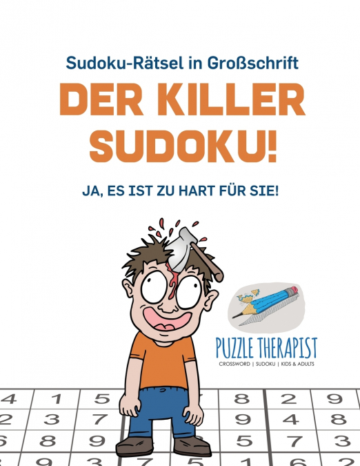 Der Killer-Sudoku! | Ja, Es ist zu hart für Sie! | Sudoku-Rätsel in Großschrift