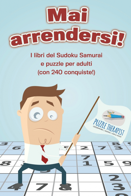 Mai arrendersi! I libri del Sudoku Samurai e puzzle per adulti (con 240 conquiste!)