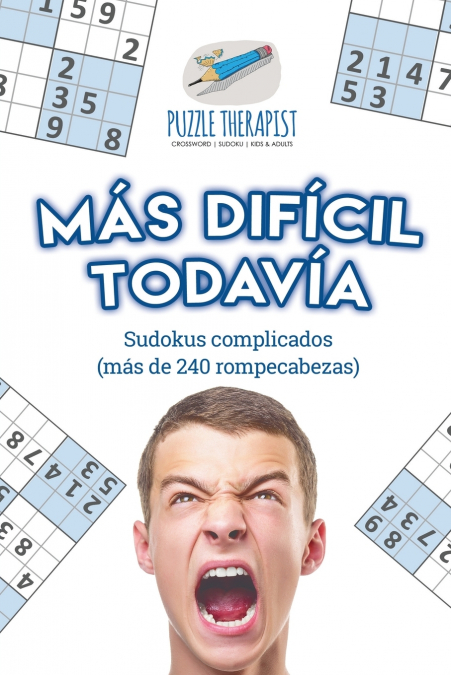 Más difícil todavía | Sudokus complicados (más de 240 rompecabezas)