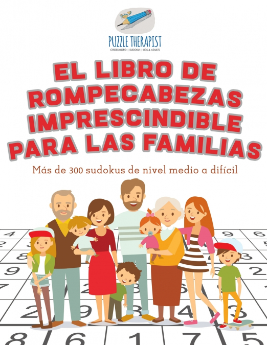 El libro de rompecabezas imprescindible para las familias | Más de 300 sudokus de nivel medio a difícil
