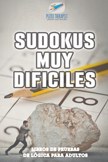 Sudokus muy difíciles | Libros de pruebas de lógica para adultos