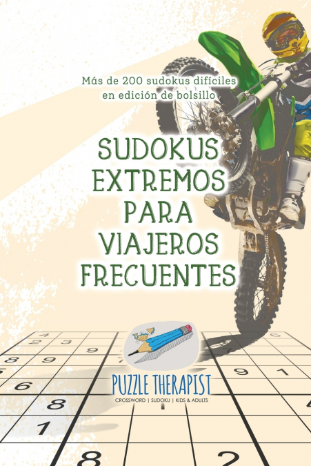 Sudokus extremos para viajeros frecuentes | Más de 200 sudokus difíciles en edición de bolsillo