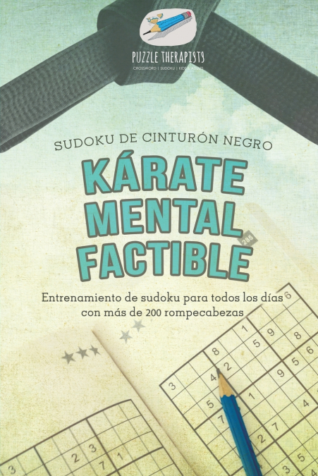 Kárate mental factible | Sudoku de cinturón negro | Entrenamiento de sudoku para todos los días con más de 200 rompecabezas