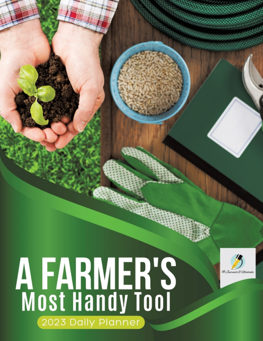 A Farmer’s Most Handy Tool