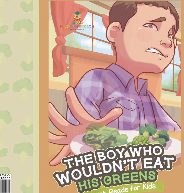 The Boy Who Wouldn’t Eat His Greens | Quick Reads for Kids