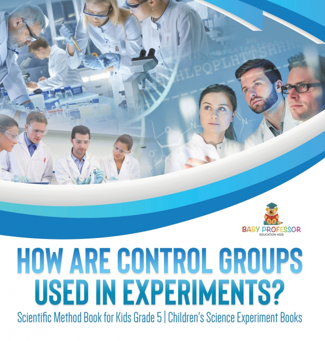 How Are Control Groups Used In Experiments?