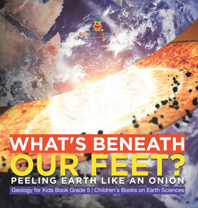 What’s Beneath Our Feet?