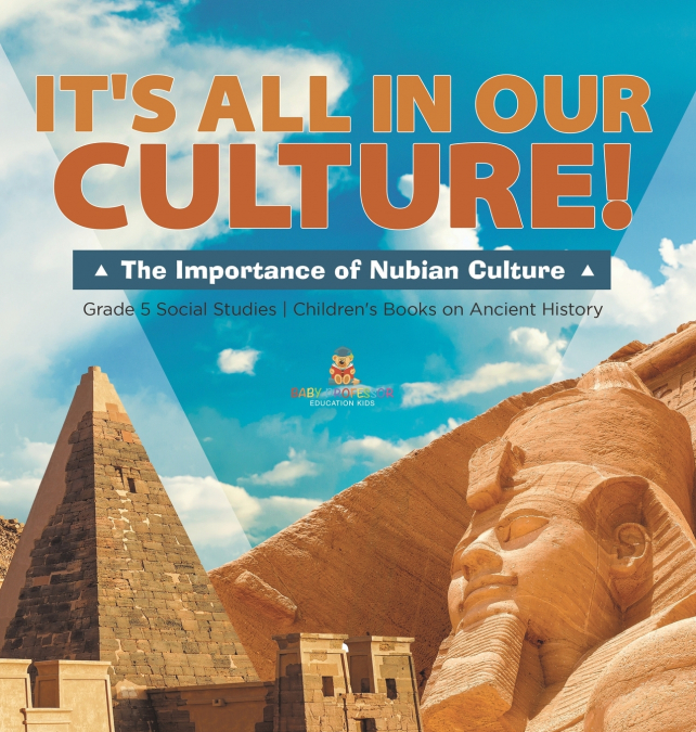 It’s All in Our Culture!