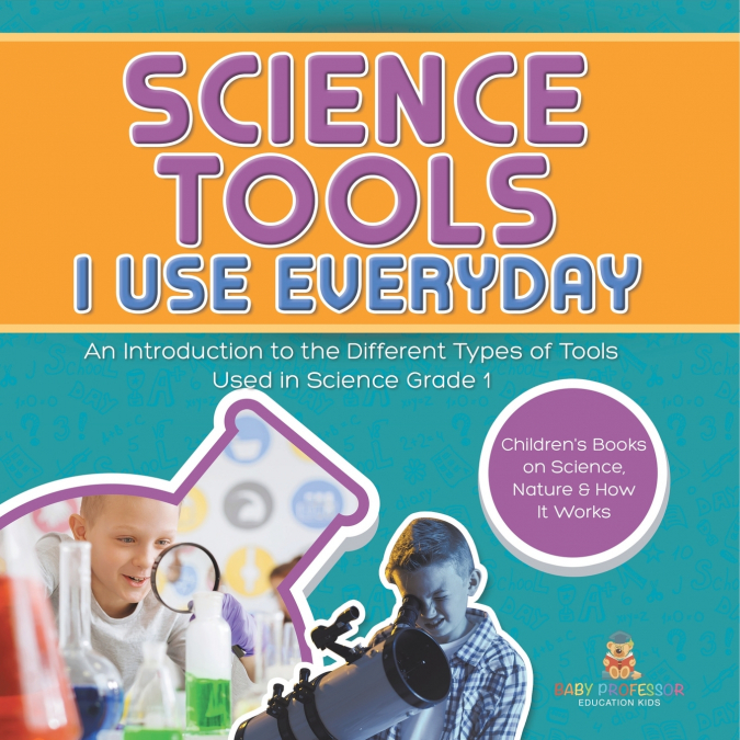 Science Tools I Use Everyday