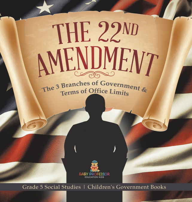 The 22nd Amendment