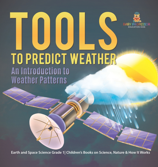 Tools to Predict Weather