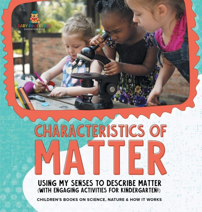 Characteristics of Matter