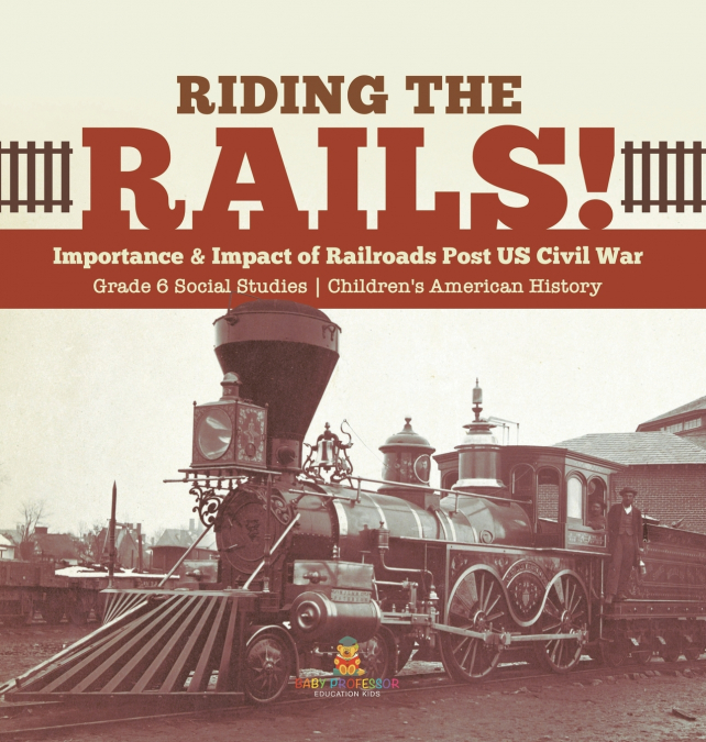 Riding the Rails!