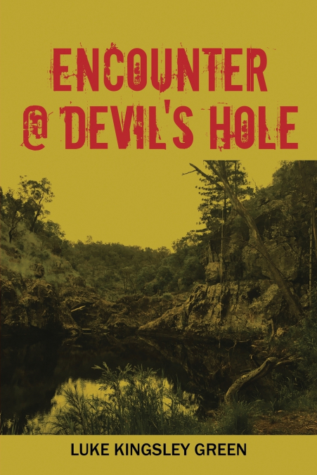 Encounter @ Devil’s Hole
