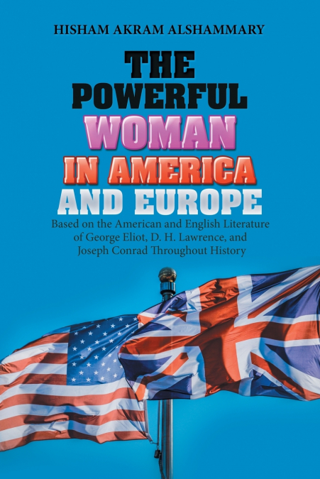 The Powerful Woman in America and Europe