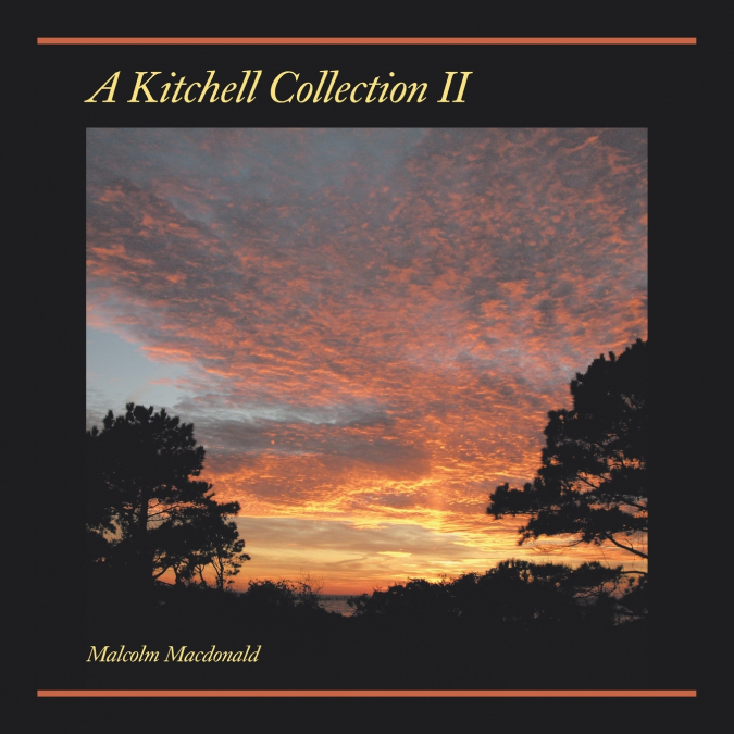 A Kitchell Collection II