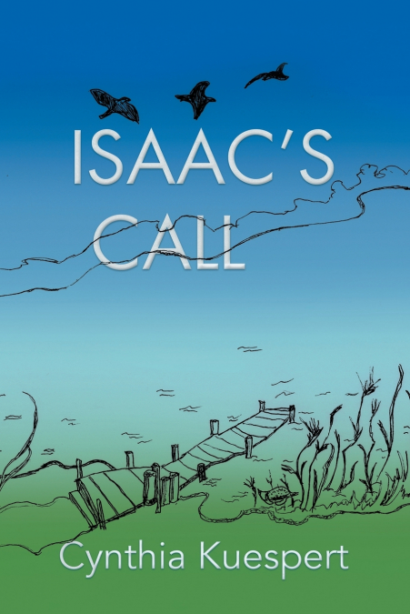 Isaac’s Call