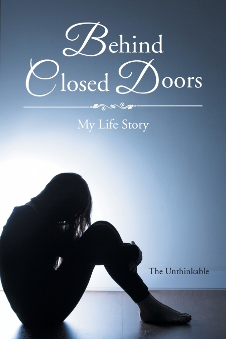 Behind Closed Doors